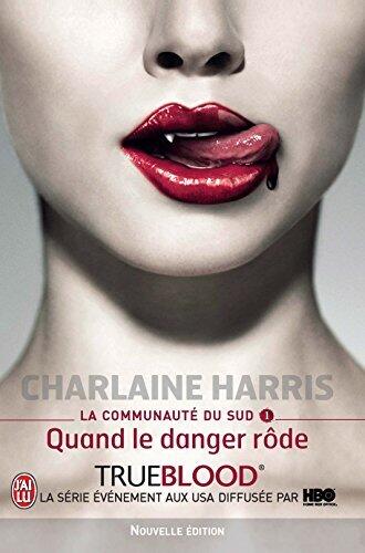 Quand le danger rôde