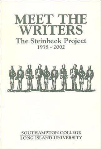 Meet The Writers: The Steinbeck Project: 1978-2002