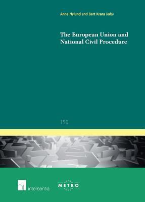 The European Union and National Civil Procedure (150)