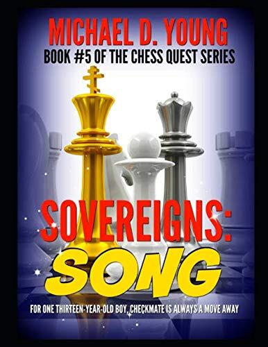 Sovereigns: Song: Book 5 of the Chess Quest Series