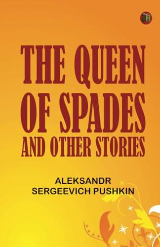 The Queen of Spades and other stories