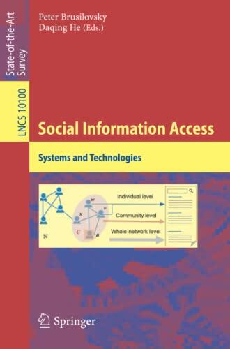 Social Information Access: Systems and Technologies