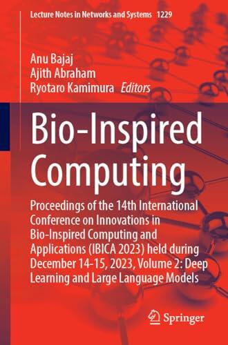 Bio-Inspired Computing: Proceedings of the 14th International Conference on Innovations in Bio-Inspired Computing and Applications (IBICA 2023) held ...
