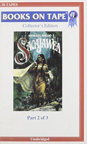Sacajawea   Part 2 Of 3