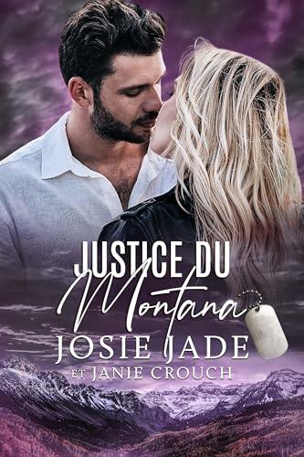Justice Du Montana (Resting Warrior Ranch (Français) t. 11)