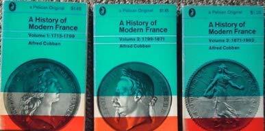 A History of Modern France Volume 1: 1715-1799. Volume 2: 1799-1871. Volume 3: 1871-1962.