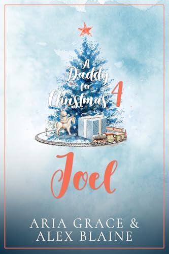A Daddy for Christmas 4: Joel: Contemporary M-Lac Gay Christmas Romance