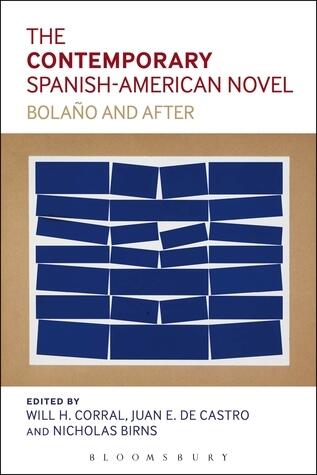 The Contemporary Spanish-American Novel: Bolaño and After