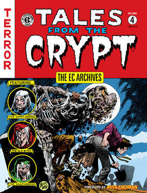 The EC Archives: Tales from the Crypt Volume 4
