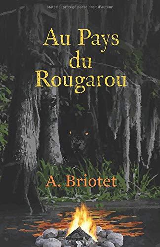 Au Pays du Rougarou