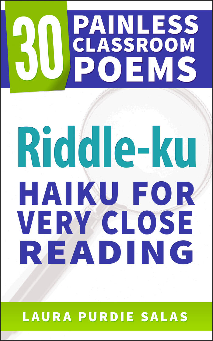 Riddle-ku: Haiku for Very Close Reading