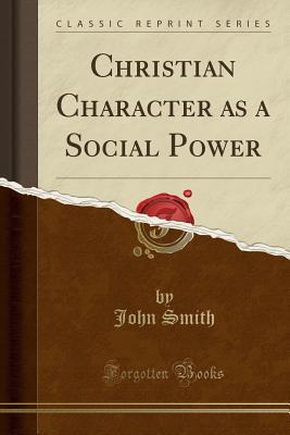 Christian Character as a Social Power