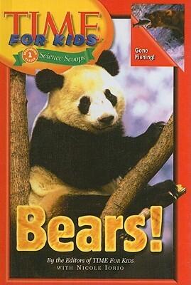 Bears! (Time for Kids Science Scoops