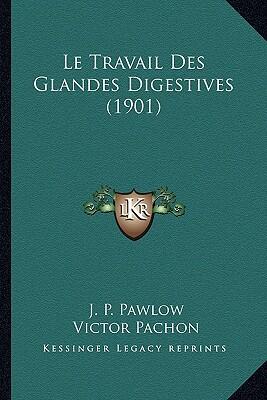 Le Travail des Glandes Digestives