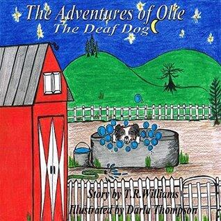 The Adventures Of Olie The Deaf Dog