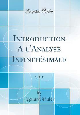 Introduction A l'Analyse Infinitésimale, Vol. 1