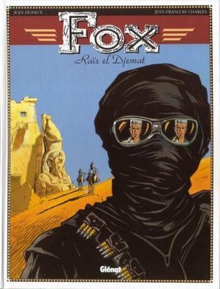 Fox - Tome 03: Raïs el Djemat