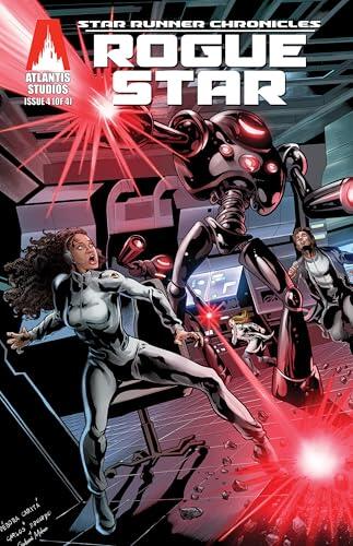Star Runner Chronicles: Rogue Star #4