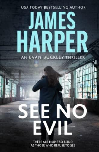 See No Evil: An Evan Buckley Crime Thriller