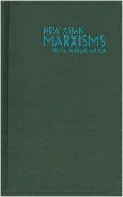 New Asian Marxisms