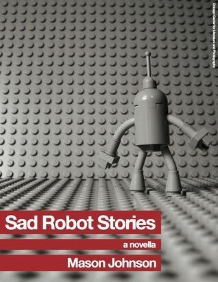 Sad Robot Stories