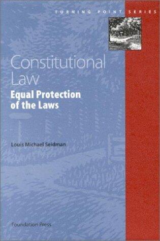 Constitutional Law: Equal Protection Of The Laws