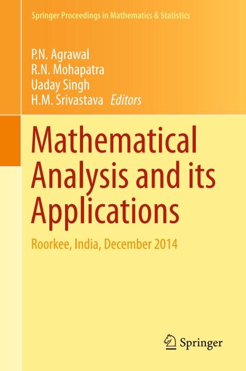 Mathematical Analysis and Its Applications: Roorkee, India, December 2014