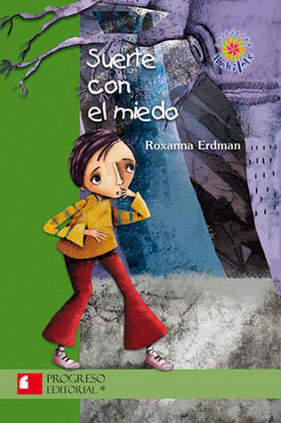 Suerte con el miedo