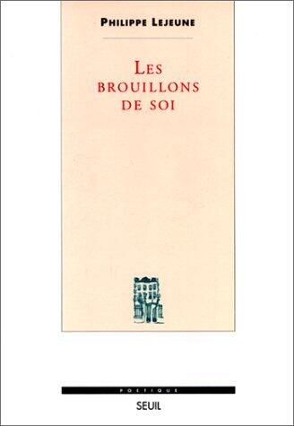 Les Brouillons de soi
