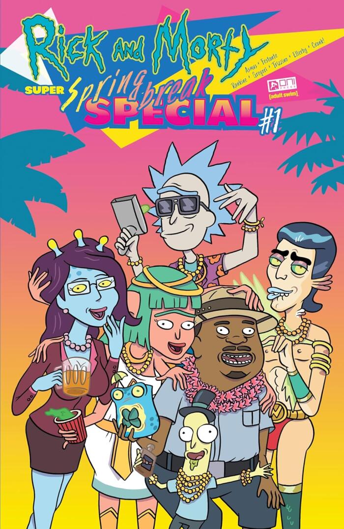 Rick and Morty: Super Spring Break Special #1