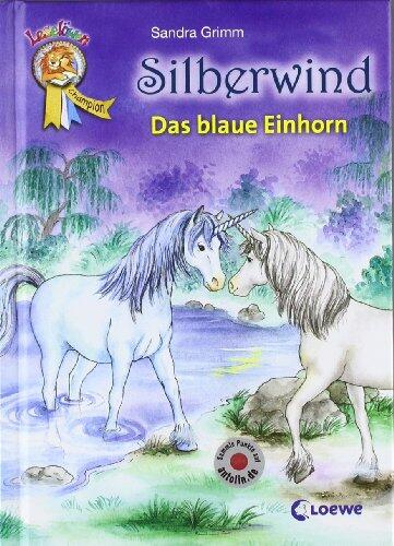 Leselöwen Champion. Silberwind - Das blaue Einhorn