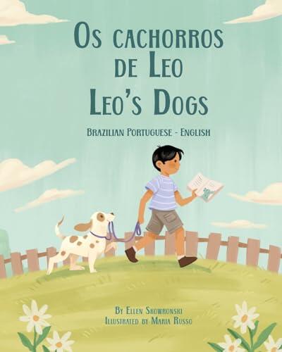 Leo's Dogs: Os cachorros de Leo
