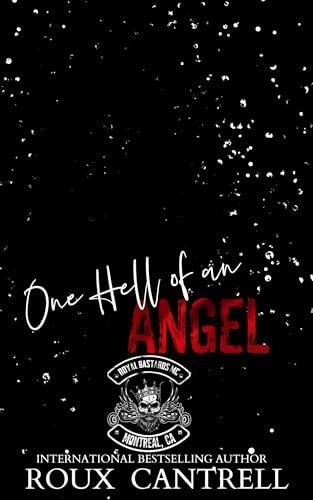 Hell on an Angel: Royal Bastards MC (Montreal, CA. Quebec Chapter)