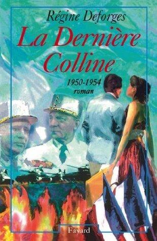 La Dernière Colline:(1950-1954)
