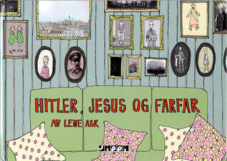 Hitler, Jesus og Farfar