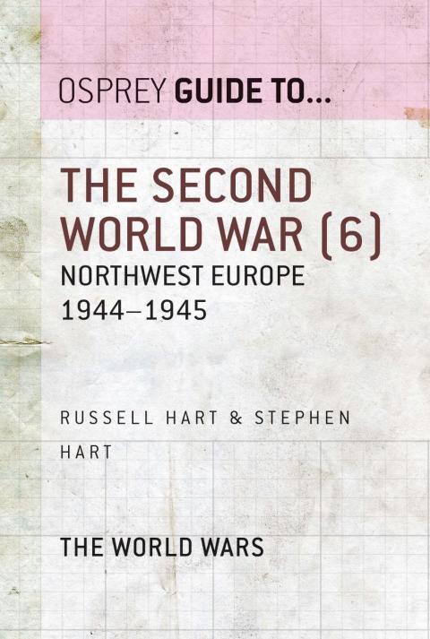 The Second World War: Northwest Europe (1944-1945)
