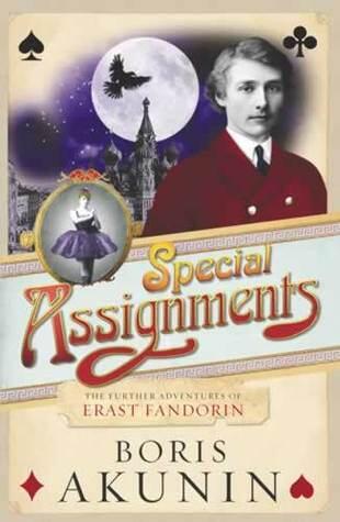 Special Assignments: Erast Fandorin 5: The Further Adventures of Erast Fandorin