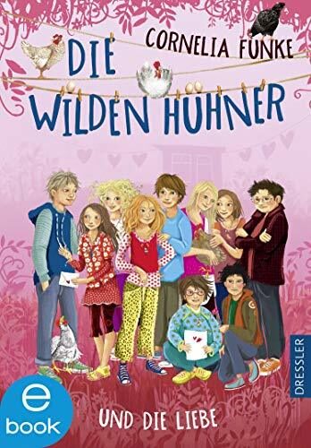 Die Wilden Hühner und die Liebe