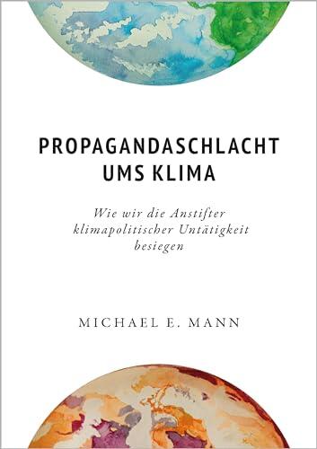 Propaganda Battle for the Climate: How to Overcome Political Inaction