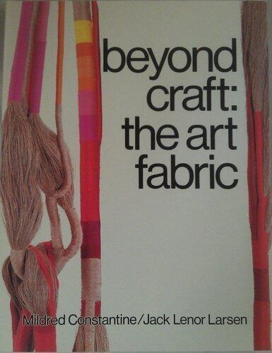 Beyond Craft: The Art Fabric