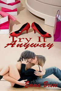 Try It Anyway