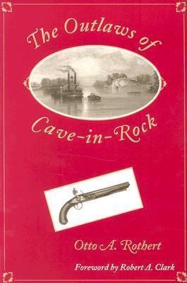The Outlaws of Cave-in-Rock