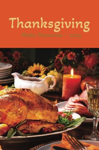 Thanksgiving Memory Maker 2023: Capture all your memories for a Magical Thanksgiving - Coloring Pages - Thanksgiving Keepsake - Memories - Pictures - Thanksgiving Recipes