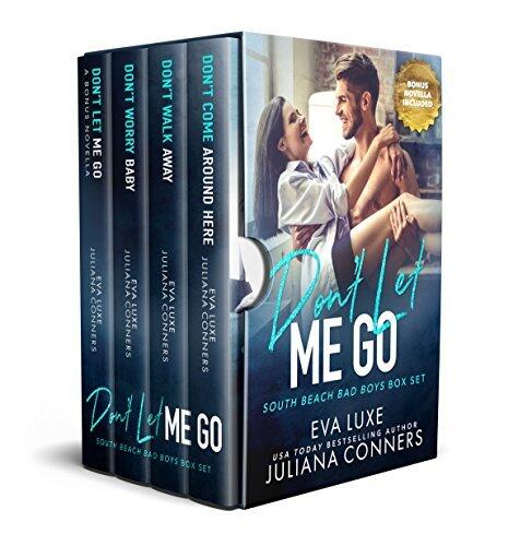 Don't Let Me Go: South Beach Bad Boys Box Set