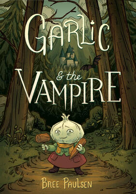 Garlic and the Vampire: A Graphic Novel