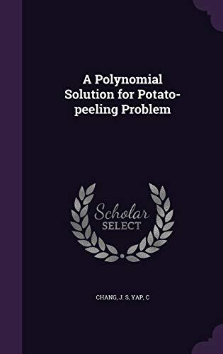 A Polynomial Solution for Potato-peeling Problem