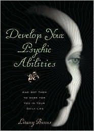 Develop Your Psychic Abilities