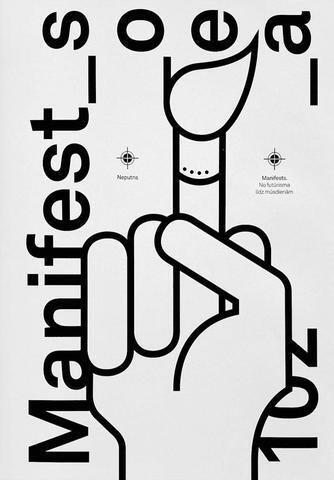 Manifests. No Futūrisma Līdz Mūsdienām