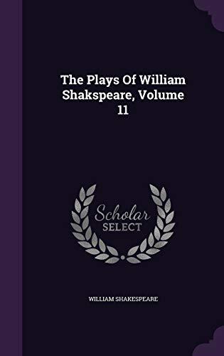 The Plays Of William Shakspeare, Volume 11