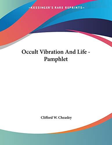 Occult Vibration and Life (Pamphlet)